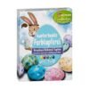 Eierfarben Kunterbunte Farbtupferei