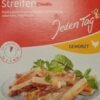 Jeden Tag Hähnchenbrust Streifen