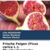 Feigen Frisch L+4