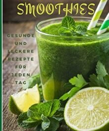 Jeden Tag Smoothie Grün